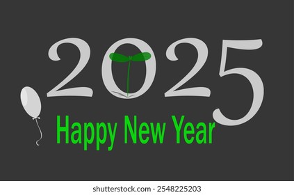 Bright green colored Happy New Year 2025 on a grey background with a sprouted seedling and a white balloon, 