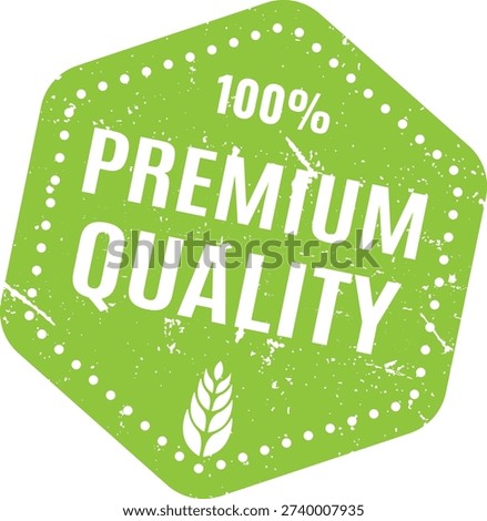 Bright green hexagonal premium quality stamp with wheat grain icon for natural and organic goods