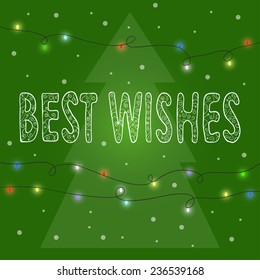 bright green winter holidays card background with  hand-drawing best wishes, lights and spruce