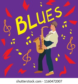 Bright greeting card. Poster of music blues. Saxophonist on violet background. Man plays a saxophone. Vector illustration.