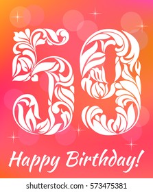 Bright Greeting card Template. Celebrating 59 years birthday. Decorative Font with swirls and floral elements.