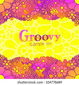 Bright groovy flower vector background, hand drawn