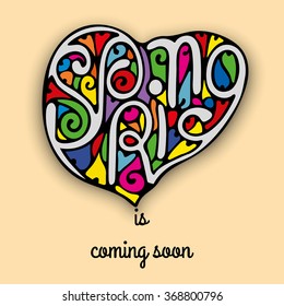 Bright hand drawn typographic poster with elements of doodles in the form of heart and an inscription. Spring is coming soon.
