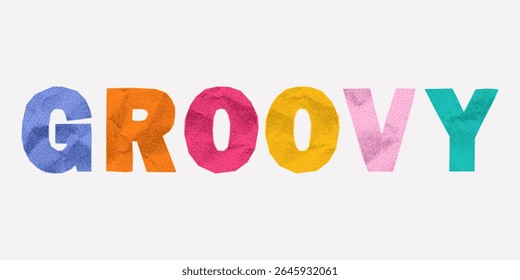 Bright handmade slogans groovy de letras arco-íris com textura de papel. Bordas rasgadas ásperas, aparência colagem adesivo, estilo de resgate layout bagunçado, vibração retro cartoon.