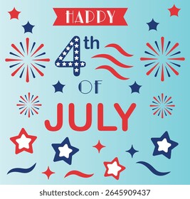 Bright Happy 4th of July design with stars, fireworks, waves, and patriotic lettering in red, white, and blue. Fun and festive illustration for Independence Day in the USA. Vector illustration