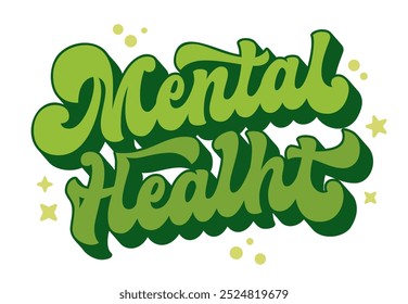 Bright and energetic, Mental Health, design featuring bubble-like green letters and starry highlights. A great fit for promotional content, mental wellness initiatives, or community outreach