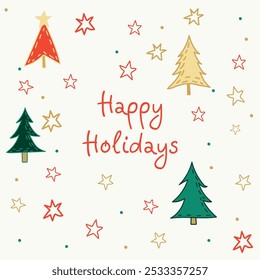 A bright holiday card with the inscription Happy Holidays in red surrounded by stars and Christmas trees of different colors. A fun, festive design, perfect for celebrating the holidays