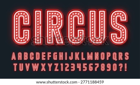 Bright light show alphabet, marquee circus, fairy LED lamps letters and numbers. Original design