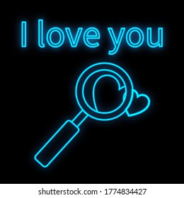 Bright luminous blue festive digital neon sign for a store or card beautiful shiny with a love heart and a magnifying glass on a black background with the words I love you. Vector illustration.