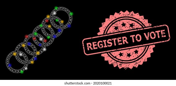 Bright mesh network circle chain with bright dots, and Register to Vote grunge rosette seal imitation. Illuminated vector constellation created from circle chain pictogram.