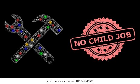 Bright mesh network service tools with light dots, and No Child Job grunge rosette stamp. Illuminated vector mesh created from service tools pictogram.