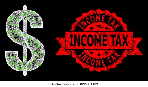 Bright mesh polygonal dollar symbol with glowing spots, and Income Tax rubber ribbon stamp. Red stamp has Income Tax text inside ribbon.