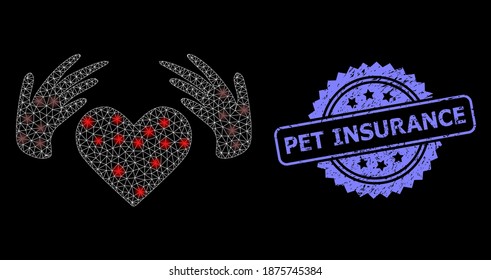 Bright mesh web handmade love with lightspots, and Pet Insurance rubber rosette stamp seal. Illuminated vector constellation created from handmade love icon.