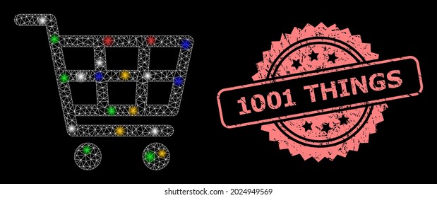 Bright mesh web shopping cart with bright dots, and 1001 Things dirty rosette stamp seal. Illuminated vector mesh created from shopping cart symbol. Pink stamp has 1001 Things title inside rosette.