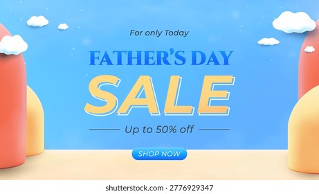 Bright and modern 3D rendered Father Day sale banner featuring soft clouds and colorful pillars under a clear blue sky background for marketing.