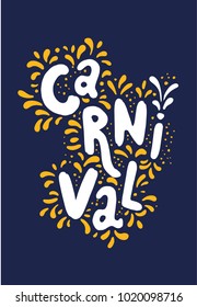 Bright multicolor vector illustration. Set icons for Carnival decorate. Includes handwritten text. Carnival and celebratory subjects, masks, musical instruments, fireworks, drinks, confetti.  