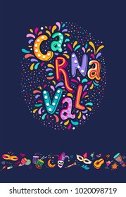 Bright multicolor vector illustration. Set icons for Carnival decorate. Includes handwritten text. Carnival and celebratory subjects, masks, musical instruments, fireworks, drinks, confetti.  