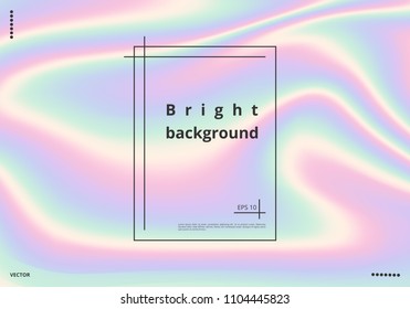 Bright multicolored holographic background with space for text. Vector illustration