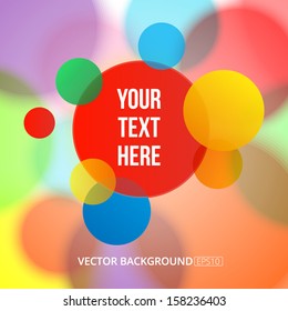 Bright multiply circles on a soft colorful blurry background. Vector image.