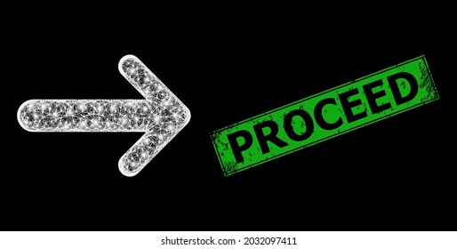 Bright net mesh arrow right framework with bright dots, and green rectangle corroded Proceed stamp seal. Illuminated vector framework created from arrow right icon and crossing white lines.