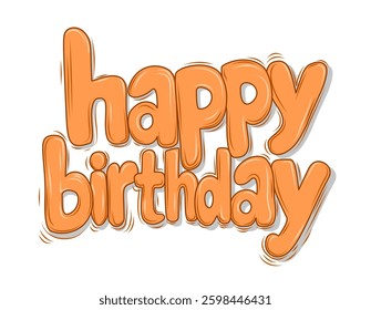 Bright Orange Happy Birthday Vector Text for Festive Greeting Cards, Party Invitations, Celebration Designs with Playful Cartoon Style and Cheerful Typography, Vector Design