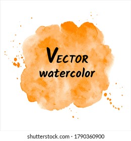 Bright orange watercolor vector round template, text frame, design element. Uneven circle shape with watercolour stains. Painted Halloween, Thanksgiving background. Hand drawn abstract fill, texture.