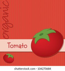 Bright organic tomato card in vector format.