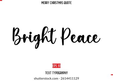 Bright Peace Modern Stylish Typography Text Of Merry Christmas Saying Image 