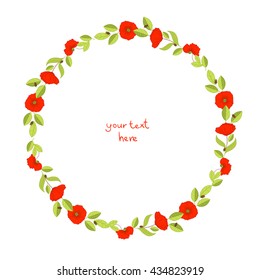 Bright poppy wreath isolated on white. Floral Frame for wedding invitations and birthday cards.
