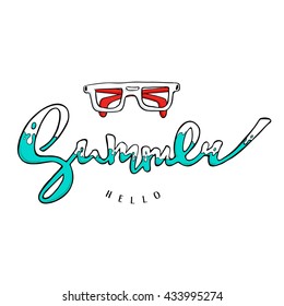 Bright poster with hand lettering" Hello summer". Print for T-shirt. Vector illustration EPS10.