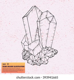 Bright precious crystals in eps 10. Hand drawn illustration. Vector sketch with geometric crystal. Inspirational typography poster, t-shirt print, home decoration art, tattoo sketch.