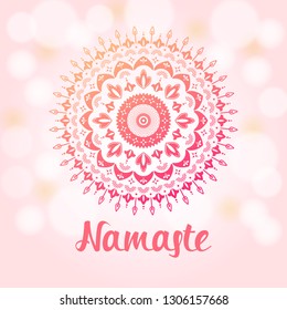 Bright pretty indian mandala  Gradient circle ornament light pink background and bokeh  Namaste wish flyer banner vector illustration 