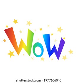 Bright rainbow vector illustration WOW