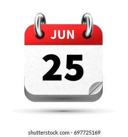 Bright realistic icon of calendar with 25 june date on white