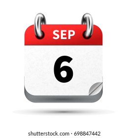 Bright realistic icon of calendar with 6 september date isolated on white