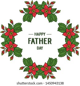 Bright red flower frame, Poster for happy father day. Vector