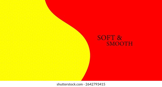 Bright red and yellow abstract background with smooth, wavy division and subtle geometric texture. Includes text Soft and Smooth in elegant black font