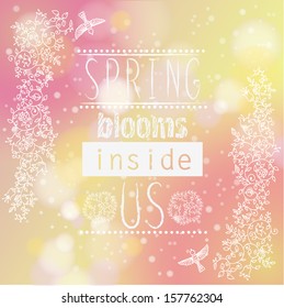 Bright romantic card in vector. Stylish background made of flowers and bokeh effect