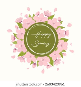Bright round layout with big blooming cherry flowers, petals and green leaves. Happy spring quote. Hand drawn style with textures. Ideal for stickers, festive cards, covers, label.