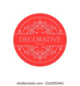 Bright round sticker. Red monochrome label with  decorative frame. Label template.