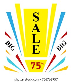 Bright  sale banner on white background. Big Sale discount up to 75%. Abstract web banner isolation. layout in yellow and blue colors. 