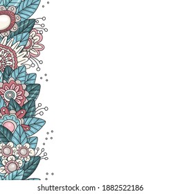 Bright seamless floral frame. Postcard with flowers and place for an inscription. The frame is decorated with vibrant abstract flowers and leaves on one side. Vector illustration. Hand-drawn.