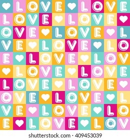 Bright seamless pattern of colored squares with white letters "love" and hearts. The original pattern for design surfaces, paper, packaging, wallpaper, scrapbooking and fabric. Vector illustration.