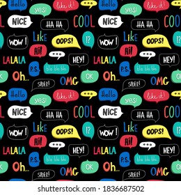 Bright seamless pattern with colorful speech bubble, words and symbols. Wallpaper for teenagers. Fashion style for printing on stationery sets, fabrics and clothes. Super WOW hello nice hi yes cool