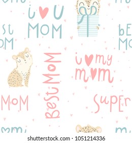Bright seamless pattern with cute leopard and her baby, hand drawn mother's day lettering. Vector illustration, perfect for wrapping paper, scrapbooking, background, wallpaper