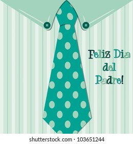 Bright shirt and tie Spanish 'Happy Father's Day' neck tie card in vector format.