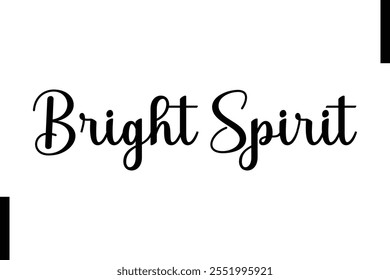 Bright Spirit text christmas holiday quotes istalist typography 