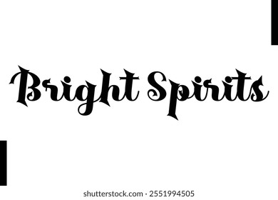 Bright Spirits text christmas holiday quotes istalist typography 