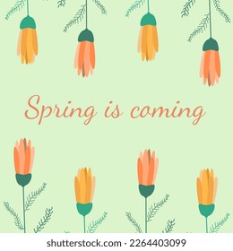 Bright spring background with flowers and the inscription spring is coming
