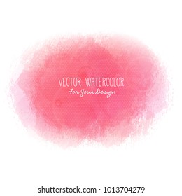Bright stain. Pseudo watercolor. Paint texture. Colorful daub. It can be used as background for text for card, cover, invitation, banner, T-shirt. Red and pink colors. Vector illustration, eps10